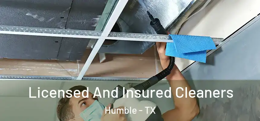  Licensed And Insured Cleaners Humble - TX